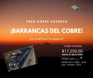 Barrancas del Cobre + Tren Chepe Express 2024