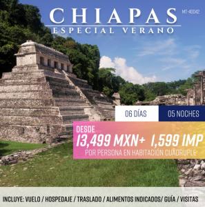 Chiapas Especial Verano